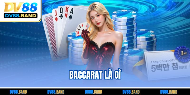 Baccarat Là Gì? Cách Đặt Cược Và Bí Quyết Thắng Hiệu Quả