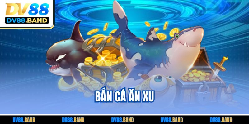 Bắn Cá Ăn Xu – Trò Chơi Đổi Thưởng Hấp Dẫn Mọi Thời Đại 3 Bắn Cá Ăn Xu – Trò Chơi Đổi Thưởng Hấp Dẫn Mọi Thời Đại