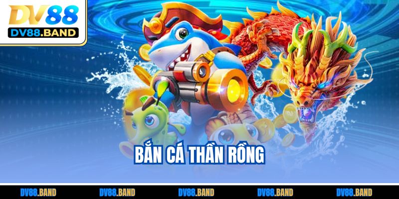 Bắn Cá Thần Rồng – Săn Thưởng Đỉnh Cao, Không Giới Hạn 2 Bắn Cá Thần Rồng – Săn Thưởng Đỉnh Cao, Không Giới Hạn