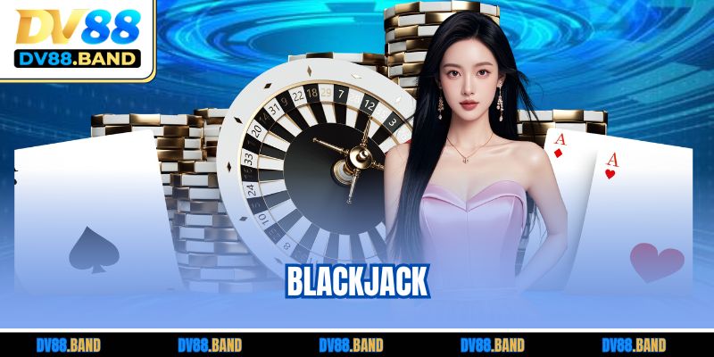 Blackjack - Cao Thủ Chia Sẻ Chiến Thuật Chơi Hiệu Quả